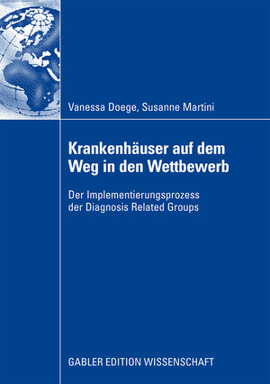 Buchcover Krankenhäuser auf dem Weg in den Wettbewerb | Vanessa Doege | EAN 9783834999795 | ISBN 3-8349-9979-2 | ISBN 978-3-8349-9979-5