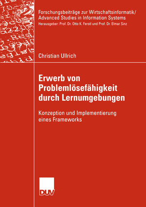 Buchcover Erwerb von Problemlösefähigkeit durch Lernumgebungen | Christian Ullrich | EAN 9783835000162 | ISBN 3-8350-0016-0 | ISBN 978-3-8350-0016-2