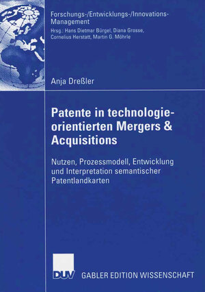 Buchcover Patente in technologieorientierten Mergers & Acquisitions  | EAN 9783835001275 | ISBN 3-8350-0127-2 | ISBN 978-3-8350-0127-5