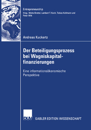 Buchcover Der Beteiligungsprozess bei Wagniskapitalfinanzierungen | Andreas Kuckertz | EAN 9783835003910 | ISBN 3-8350-0391-7 | ISBN 978-3-8350-0391-0