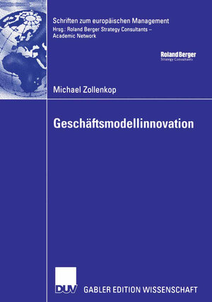 Buchcover Geschäftsmodellinnovation | Michael Zollenkop | EAN 9783835005327 | ISBN 3-8350-0532-4 | ISBN 978-3-8350-0532-7