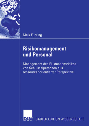 Buchcover Risikomanagement und Personal | Meik Führing | EAN 9783835005556 | ISBN 3-8350-0555-3 | ISBN 978-3-8350-0555-6