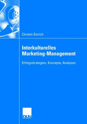 Buchcover Interkulturelles Marketing-Management | Christin Emrich | EAN 9783835006904 | ISBN 3-8350-0690-8 | ISBN 978-3-8350-0690-4