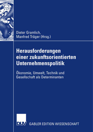 Buchcover Herausforderungen einer zukunftsorientierten Unternehmenspolitik  | EAN 9783835008113 | ISBN 3-8350-0811-0 | ISBN 978-3-8350-0811-3