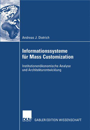 Buchcover Informationssysteme für Mass Customization | Andreas J. Dietrich | EAN 9783835008380 | ISBN 3-8350-0838-2 | ISBN 978-3-8350-0838-0