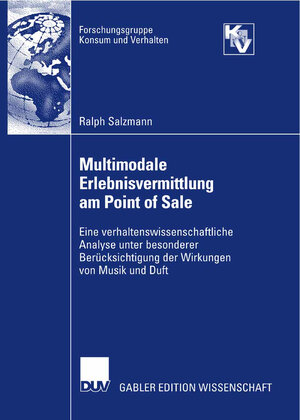 Buchcover Multimodale Erlebnisvermittlung am Point of Sale | Ralph Salzmann | EAN 9783835008823 | ISBN 3-8350-0882-X | ISBN 978-3-8350-0882-3
