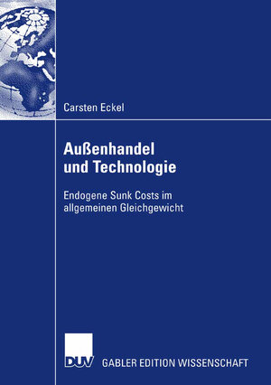 Buchcover Außenhandel und Technologie | Carsten Eckel | EAN 9783835009530 | ISBN 3-8350-0953-2 | ISBN 978-3-8350-0953-0