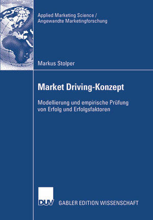 Buchcover Market Driving-Konzept | Markus Stolper | EAN 9783835009837 | ISBN 3-8350-0983-4 | ISBN 978-3-8350-0983-7