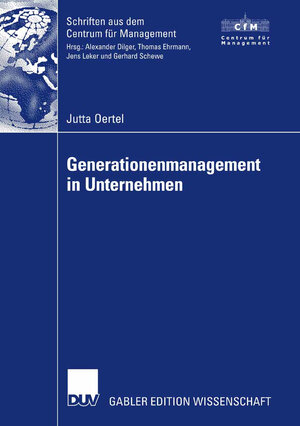 Buchcover Generationenmanagement in Unternehmen | Jutta Oertel | EAN 9783835055254 | ISBN 3-8350-5525-9 | ISBN 978-3-8350-5525-4
