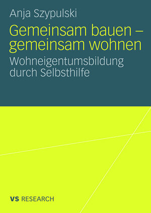 Buchcover Gemeinsam bauen - gemeinsam wohnen | Anja Szypulski | EAN 9783835055780 | ISBN 3-8350-5578-X | ISBN 978-3-8350-5578-0