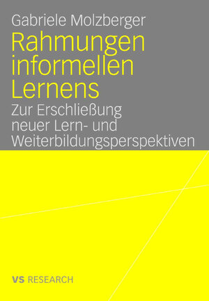 Buchcover Rahmungen informellen Lernens | Gabriele Molzberger | EAN 9783835070141 | ISBN 3-8350-7014-2 | ISBN 978-3-8350-7014-1