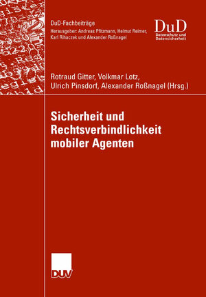 Buchcover Sicherheit und Rechtsverbindlichkeit mobiler Agenten  | EAN 9783835091207 | ISBN 3-8350-9120-4 | ISBN 978-3-8350-9120-7