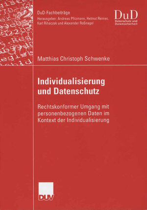 Buchcover Individualisierung und Datenschutz | Matthias Schwenke | EAN 9783835092396 | ISBN 3-8350-9239-1 | ISBN 978-3-8350-9239-6