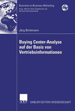Buchcover Buying Center-Analyse auf der Basis von Vertriebsinformationen | Jörg Brinkmann | EAN 9783835093379 | ISBN 3-8350-9337-1 | ISBN 978-3-8350-9337-9