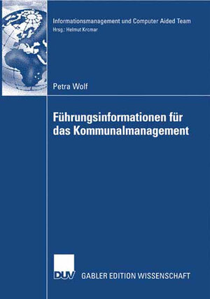 Buchcover Führungsinformationen für das Kommunalmanagement | Petra Wolf | EAN 9783835093775 | ISBN 3-8350-9377-0 | ISBN 978-3-8350-9377-5