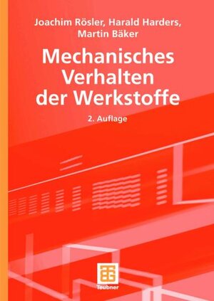 Mechanisches Verhalten der Werkstoffe