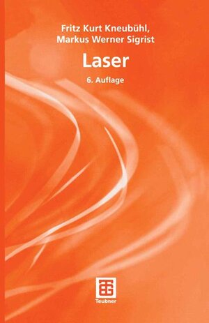 Laser (Teubner Studienbücher Physik)