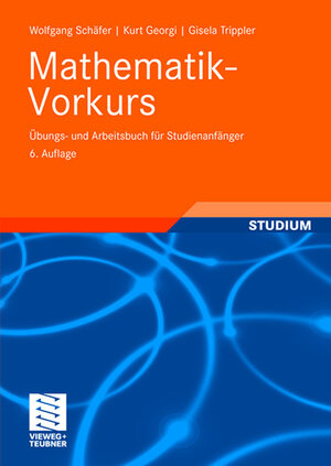 Buchcover Mathematik-Vorkurs | Wolfgang Schäfer | EAN 9783835100367 | ISBN 3-8351-0036-X | ISBN 978-3-8351-0036-7