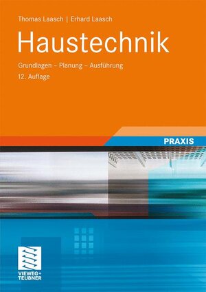 Buchcover Haustechnik | Thomas Laasch | EAN 9783835101814 | ISBN 3-8351-0181-1 | ISBN 978-3-8351-0181-4