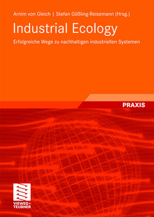 Buchcover Industrial Ecology | Arnim Gleich | EAN 9783835101852 | ISBN 3-8351-0185-4 | ISBN 978-3-8351-0185-2