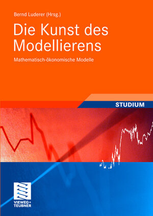 Buchcover Die Kunst des Modellierens  | EAN 9783835102125 | ISBN 3-8351-0212-5 | ISBN 978-3-8351-0212-5