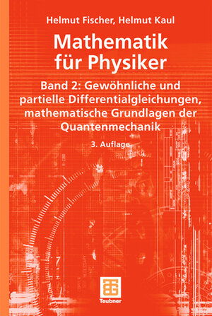 Buchcover Mathematik für Physiker | Helmut Fischer | EAN 9783835192225 | ISBN 3-8351-9222-1 | ISBN 978-3-8351-9222-5