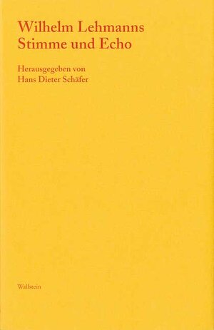 Buchcover Wilhelm Lehmanns Stimme und Echo | EAN 9783835300361 | ISBN 3-8353-0036-9 | ISBN 978-3-8353-0036-1