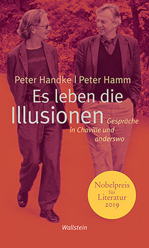 Buchcover Es leben die Illusionen | Peter Hamm | EAN 9783835300408 | ISBN 3-8353-0040-7 | ISBN 978-3-8353-0040-8