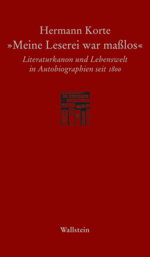 Buchcover »Meine Leserei war maßlos« | Hermann Korte | EAN 9783835301207 | ISBN 3-8353-0120-9 | ISBN 978-3-8353-0120-7