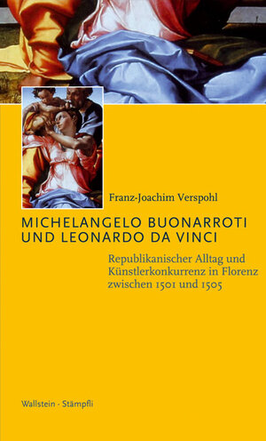 Buchcover Michelangelo Buonarroti und Leonardo da Vinci | Franz-Joachim Verspohl | EAN 9783835302167 | ISBN 3-8353-0216-7 | ISBN 978-3-8353-0216-7