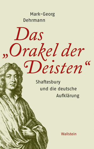 Buchcover Das »Orakel der Deisten« | Mark-Georg Dehrmann | EAN 9783835302334 | ISBN 3-8353-0233-7 | ISBN 978-3-8353-0233-4