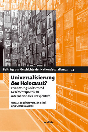 Buchcover Universalisierung des Holocaust?  | EAN 9783835303102 | ISBN 3-8353-0310-4 | ISBN 978-3-8353-0310-2