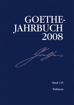 Buchcover Goethe-Jahrbuch 125, 2008  | EAN 9783835305144 | ISBN 3-8353-0514-X | ISBN 978-3-8353-0514-4