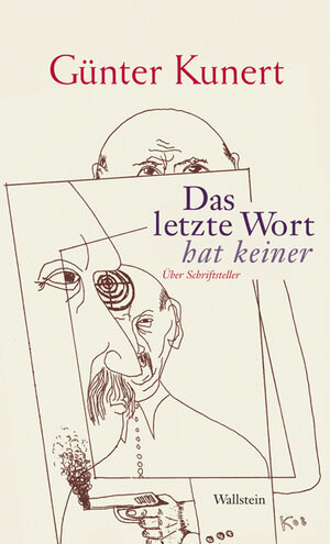 Buchcover Das letzte Wort hat keiner | Günter Kunert | EAN 9783835305212 | ISBN 3-8353-0521-2 | ISBN 978-3-8353-0521-2