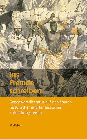 Buchcover Ins Fremde schreiben  | EAN 9783835305335 | ISBN 3-8353-0533-6 | ISBN 978-3-8353-0533-5