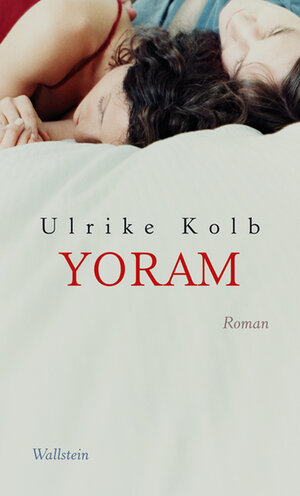 Buchcover Yoram | Ulrike Kolb | EAN 9783835305595 | ISBN 3-8353-0559-X | ISBN 978-3-8353-0559-5