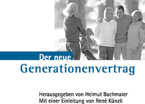 Buchcover Der neue Generationenvertrag  | EAN 9783835307032 | ISBN 3-8353-0703-7 | ISBN 978-3-8353-0703-2