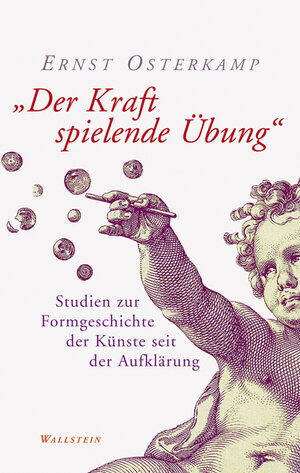 Buchcover »Der Kraft spielende Übung« | Ernst Osterkamp | EAN 9783835307957 | ISBN 3-8353-0795-9 | ISBN 978-3-8353-0795-7