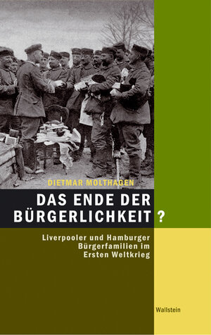 Buchcover Das Ende der Bürgerlichkeit? | Dietmar Molthagen | EAN 9783835308077 | ISBN 3-8353-0807-6 | ISBN 978-3-8353-0807-7