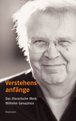 Buchcover Verstehensanfänge | Wilhelm Genazino | EAN 9783835308459 | ISBN 3-8353-0845-9 | ISBN 978-3-8353-0845-9