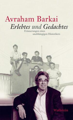 Buchcover Erlebtes und Gedachtes | Avraham Barkai | EAN 9783835309029 | ISBN 3-8353-0902-1 | ISBN 978-3-8353-0902-9