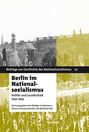Buchcover Berlin im Nationalsozialismus  | EAN 9783835309326 | ISBN 3-8353-0932-3 | ISBN 978-3-8353-0932-6