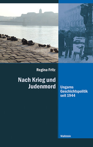 Buchcover Nach Krieg und Judenmord | Regina Fritz | EAN 9783835310582 | ISBN 3-8353-1058-5 | ISBN 978-3-8353-1058-2