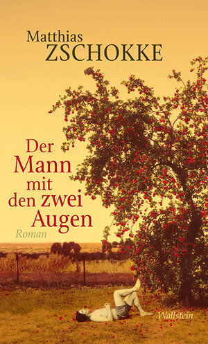 Buchcover Der Mann mit den zwei Augen | Matthias Zschokke | EAN 9783835311114 | ISBN 3-8353-1111-5 | ISBN 978-3-8353-1111-4