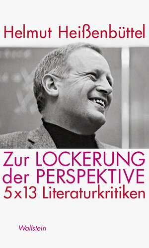 Buchcover Zur Lockerung der Perspektive | Helmut Heißenbüttel | EAN 9783835312197 | ISBN 3-8353-1219-7 | ISBN 978-3-8353-1219-7