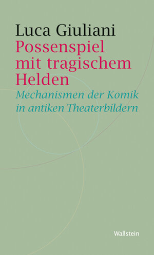 Buchcover Possenspiel mit tragischem Helden | Luca Giuliani | EAN 9783835312661 | ISBN 3-8353-1266-9 | ISBN 978-3-8353-1266-1