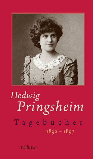 Buchcover Tagebücher | Hedwig Pringsheim | EAN 9783835312678 | ISBN 3-8353-1267-7 | ISBN 978-3-8353-1267-8