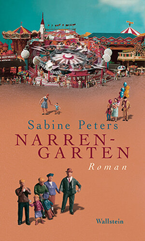 Buchcover Narrengarten | Sabine Peters | EAN 9783835313453 | ISBN 3-8353-1345-2 | ISBN 978-3-8353-1345-3