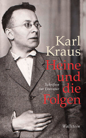 Buchcover Heine und die Folgen | Karl Kraus | EAN 9783835314238 | ISBN 3-8353-1423-8 | ISBN 978-3-8353-1423-8