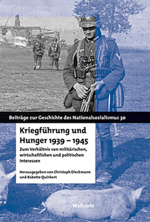 Buchcover Kriegführung und Hunger 1939-1945 | EAN 9783835314924 | ISBN 3-8353-1492-0 | ISBN 978-3-8353-1492-4